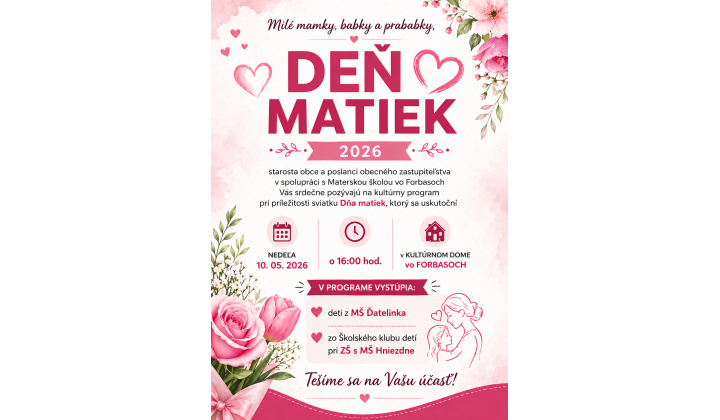 Pozvánka - na kultúrny program pri príležitosti sviatku Dňa matiek 10.05.2026 o 16.00 v kultúrnom dome vo Forbasoch